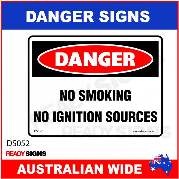DANGER SIGN - DS-052 - NO SMOKING NO IGNITION SOURCES